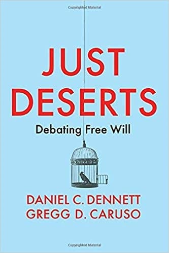 Free Will: Just Deserts
